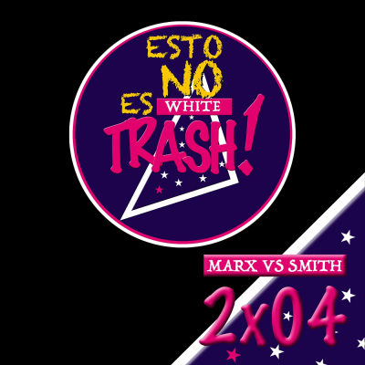 episode 2x04 - Marx vs Smith artwork
