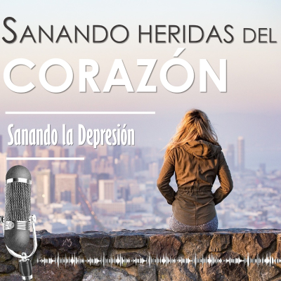 episode Sanando las Heridas del Corazón ¿Te rompieron el Corazón? | Sanando la Depresión Podcast Rony Cassa artwork