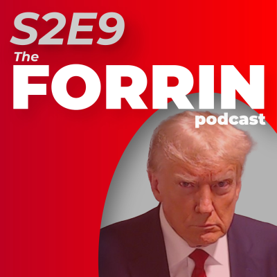 episode The post US election special: The Forrin Podcast S02 E09 artwork