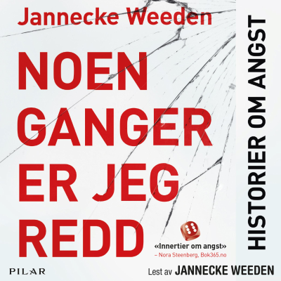 Noen ganger er jeg redd