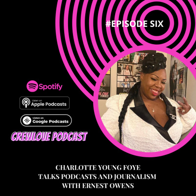 episode Crew Love Episode Six: Ernest Owens artwork