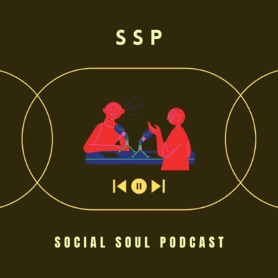 episode SSP (Social Soul Podcast) artwork