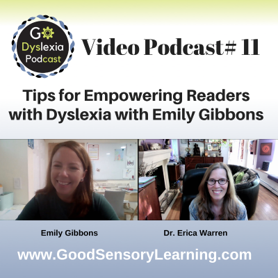 episode Go Dyslexia Podcast 11: Tips for Empowering Readers with Dyslexia with Emily Gibbons artwork