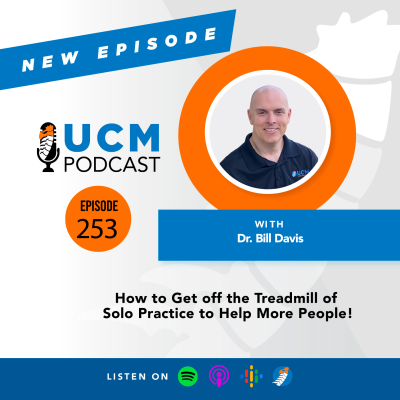 episode UCM 253: How to Get off the Treadmill of Solo Practice to Help More People! artwork