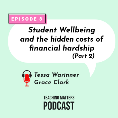 episode Episode 8: Student Wellbeing and the Hidden Costs of Financial Hardship (Part 2) artwork