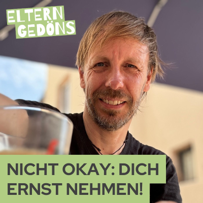 episode Es ist NICHT okay, dich ernst zu nehmen artwork