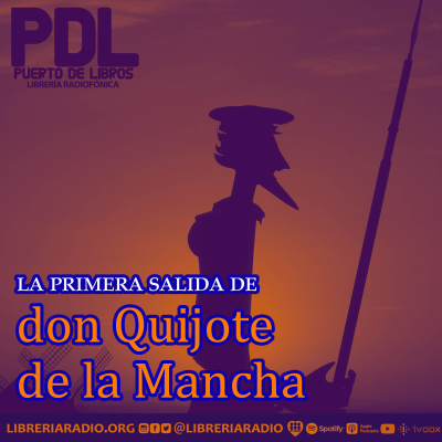 episode #569: La primera salida de Don Quijote de la Mancha, en la versión de Radio Nacional de España artwork
