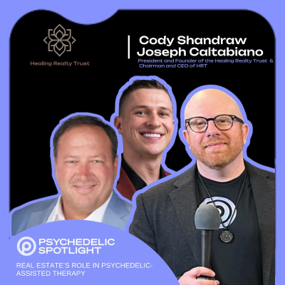 episode Cody Shandraw and Joseph Caltabiano On Real Estate's Vital Role in Psychedelic Therapy artwork