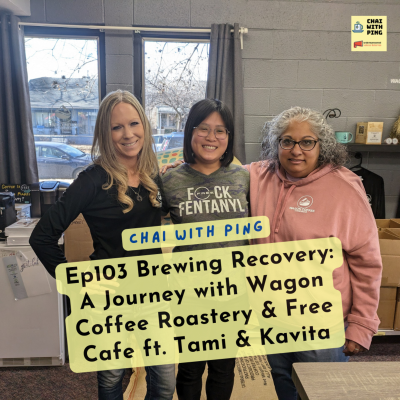 episode [Mental Health] Ep103 Brewing Recovery ft. Tami & Kavita artwork