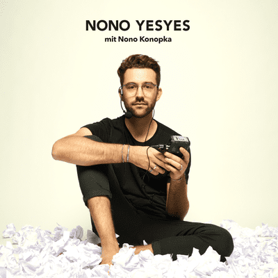 Nono Yesyes – mit Nono Konopka