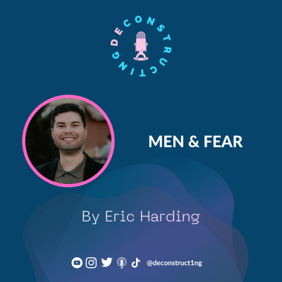 episode S1 E03 - Men & Fear artwork