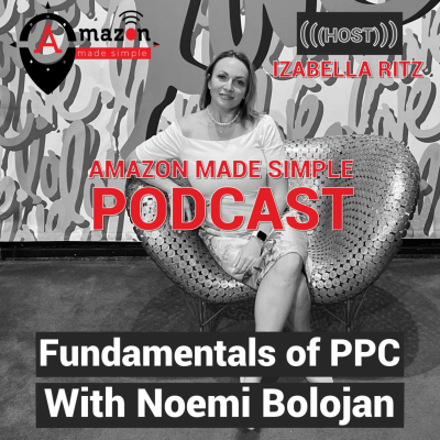 episode Episode #51: Fundamentals of PPC With Noemi Bolojan artwork