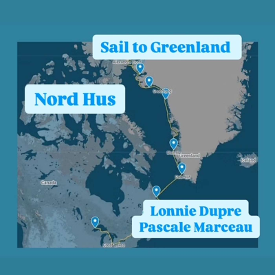 episode Lonnie Dupre & Pascale Marceau Set Sail~Greenland~Nord Hus artwork
