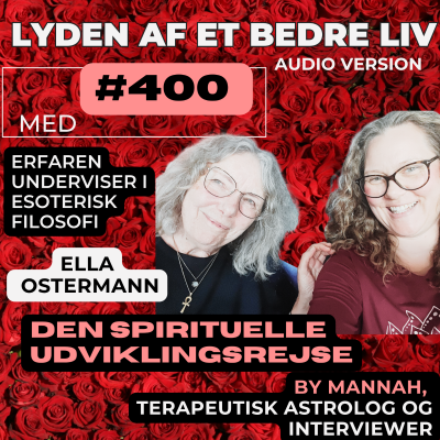 episode #400 - Ella Ostermann p.2. om Herkules i ALLE Stjernetegnene - Den Spirituelle Udviklingsrejse - Sophias Rose artwork