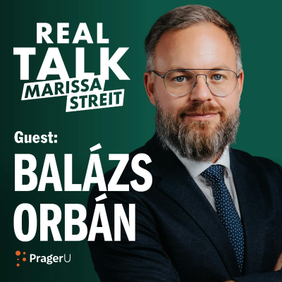 episode Hungary's Balázs Orbán Explains How to Stop Illegal Immigration from Devastating Europe artwork