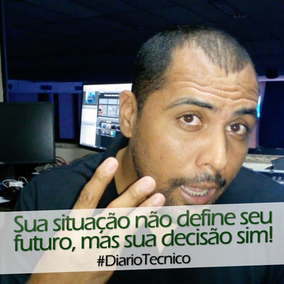 episode Sua situação não define seu futuro, mas sua decisão sim - #DiarioTecnico (034) artwork