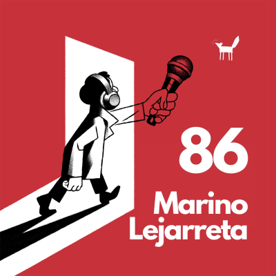 episode 86. Marino Lejarreta, beti helmugara bidean artwork