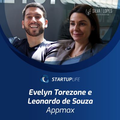 episode Leonardo de Souza e Evelyn (Appmax) | Startup Life artwork