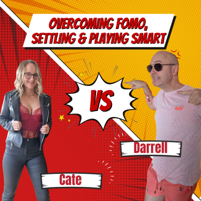 episode Swingers and Scarcity: Overcoming FOMO, Settling, and Playing Smart artwork