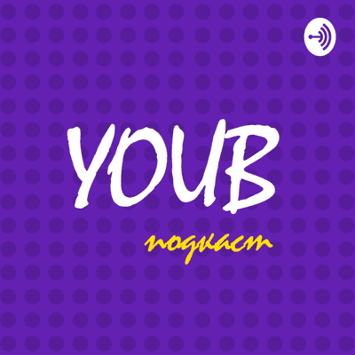 Youb Podcast