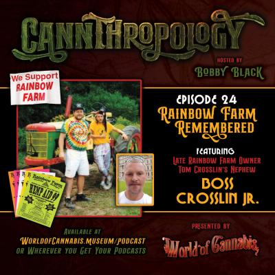 episode EP. 24 - RAINBOW FARM REMEMBERED (with guest Boss Crosslin Jr.) artwork
