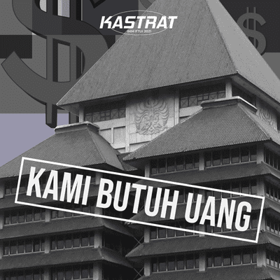 episode Kami Butuh Dana : Susahnya UKM dan Tim Lomba UI Mendapatkan Dana dari Universitas artwork