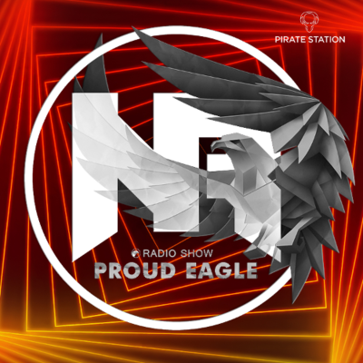 episode Nelver - Proud Eagle Radio Show #580 [Pirate Station Online] (09-07-2025) artwork