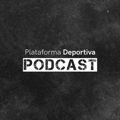 Plataforma Deportiva Podcast