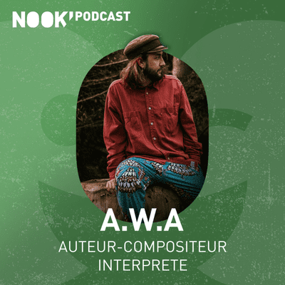 episode #10 NOOK'Podcast x A.W.A artwork