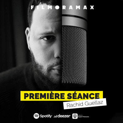 episode Première Séance - épisode 4 - Rachid Guellaz artwork