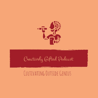 The Gifted Creative Podcast