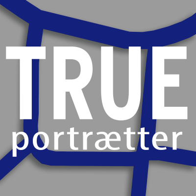 TRUE portrætter