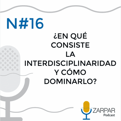 episode ¿En que consiste la interdisciplinariedad y como lograrlo? artwork