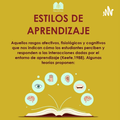 Conceptos y características de los estilos de aprendizaje