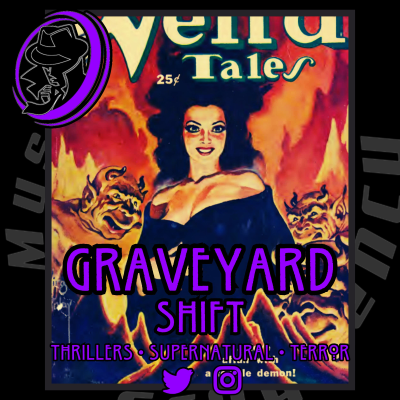 episode .581 Old Time Radio Show | Graveyard Shift | Classic Mixed Bag Supernatural Audio Drama artwork