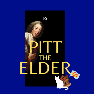 episode 12c. Pitt the Elder (Pt 3) artwork