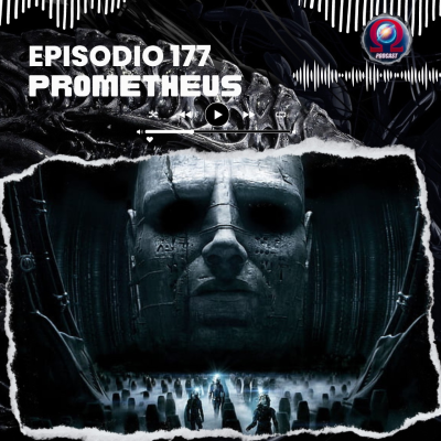 episode PROMETHEUS -#177. Tierra Omega. artwork