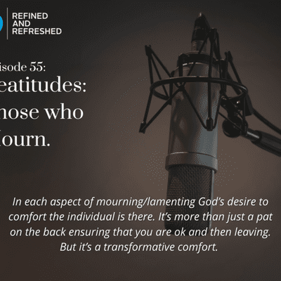 episode Beatitudes: Those who Mourn. | Ep. 55 artwork