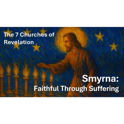 episode Smyrna - Faithful Through Suffering | A Sermon on Revelation 2:8-11 artwork