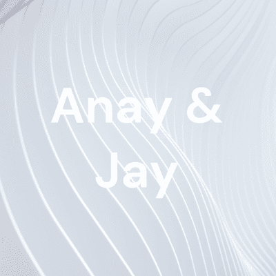 Anay & Jay