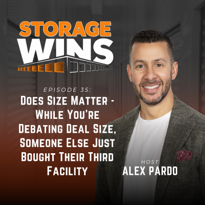 episode EP35: Does Size Matter - While You're Debating Deal Size, Someone Else Just Bought Their Third Facility artwork