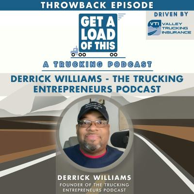 episode Throwback: Derrick Williams - The Trucking Entrepreneurs Podcast artwork
