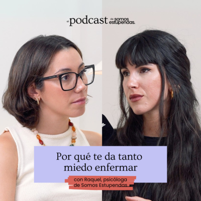 episode Hipocondría: ¿por qué te da tanto miedo enfermar? | Ep. 219 artwork