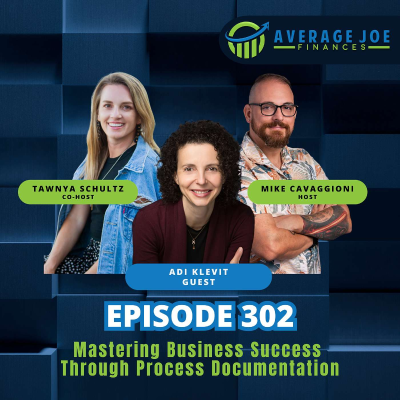 episode 302. Mastering Business Success Through Process Documentation with Adi Klevit artwork