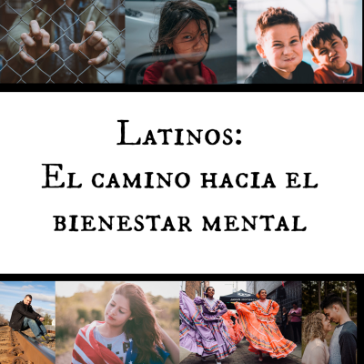 episode Latinos: El Camino hacia el Bienestar Mental 3 artwork
