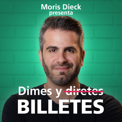Dimes y Billetes