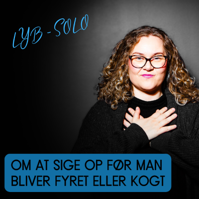 episode #381 - At Sige OP Før Man Bliver Fyret el Kogt Levende - SOLO fra Mannah om Privat Jordskred artwork
