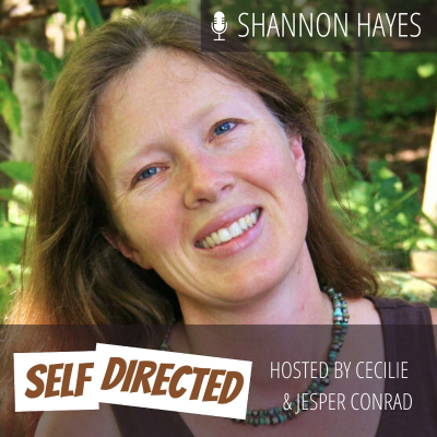 episode #86 Shannon Hayes | Sustainable Living and Homeschool Adventures artwork