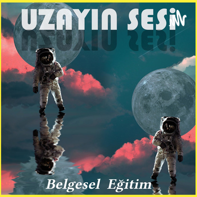 episode 2.bölüm - Dünya Benzeri Gezegenler ve Derin Uzaydaki Yaşamsal Bölgeler artwork