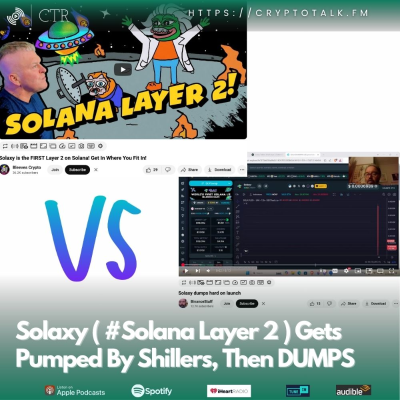 episode #Solaxy ( #Solana Layer 2 ) Gets Pumped By Shillers, Then DUMPS; Another #Dogechain? artwork